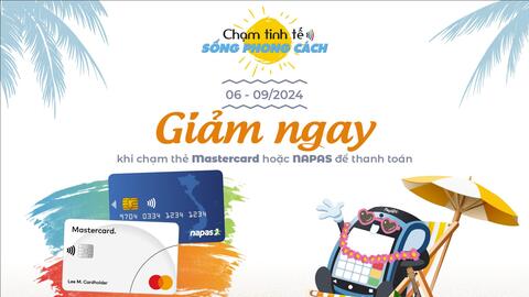 NAPAS và Mastercard triển khai thanh toán không tiếp xúc trên toàn quốc