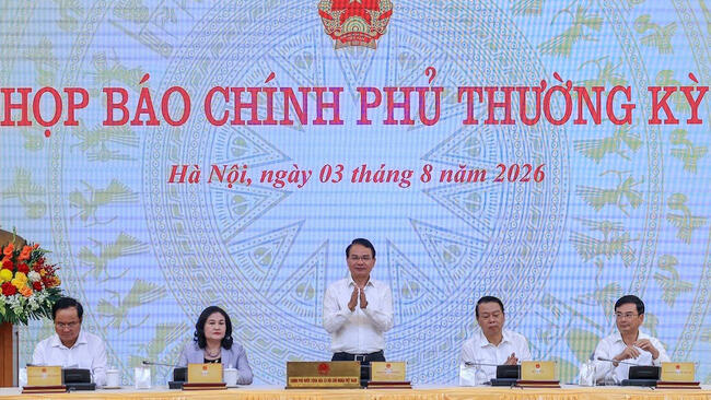 Họp báo Chính phủ thường kỳ tháng 7/2026: Các chỉ số cơ bản về phát triển kinh tế - xã hội đều tăng