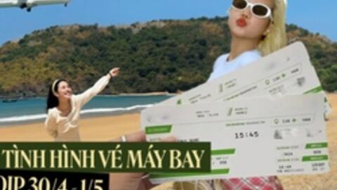“Đứng hình” với giá vé máy bay dịp 30/4 - 1/5: Các chặng hot giá lên gần chục triệu, du lịch nội địa khó hơn cả xuất ngoại?