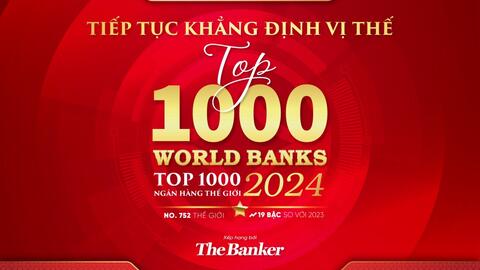 SeABank liên tục tăng hạng trong bảng xếp hạng  “Top 1000 Ngân hàng thế giới”