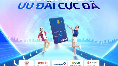 NAPAS phối hợp đối tác “tung” nhiều khuyến mãi khủng tại Ngày thẻ Việt Nam 2024