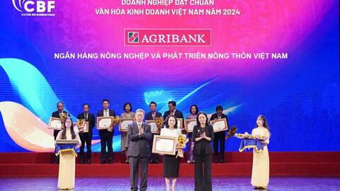 Agribank được trao danh hiệu "Doanh nghiệp đạt chuẩn Văn hóa kinh doanh Việt Nam"