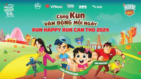 KUN Happy Run Cần Thơ 2024 - Sân chơi thể thao đỉnh cao