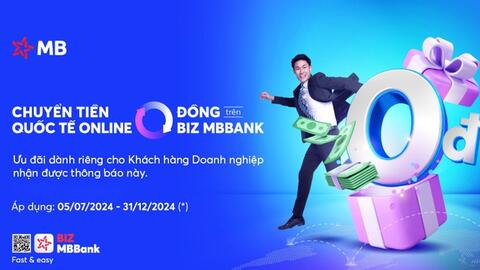 Doanh nghiệp xuất nhập khẩu tối ưu hoá hiệu quả tài chính trên BIZ MBBank