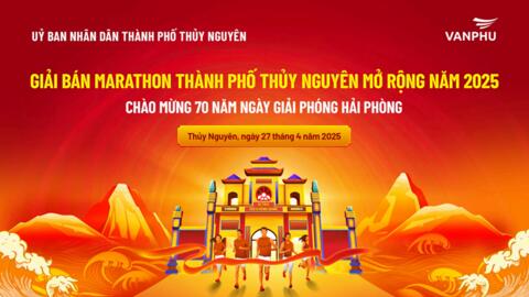 Giải bán Marathon Thủy Nguyên 2025: Khơi dậy hào khí và tinh thần Việt