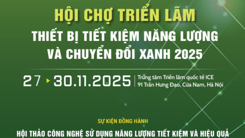 Hội chợ, Triển lãm Thiết bị tiết kiệm năng lượng và chuyển đổi xanh 2025