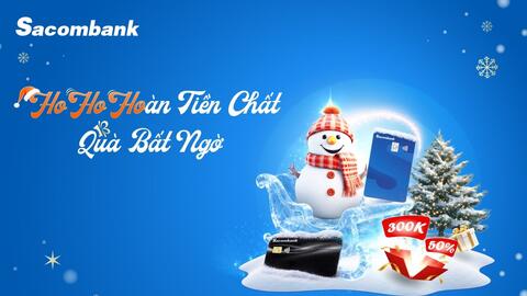 Sacombank triển khai chương trình ưu đãi thẻ dịp Noel và cuối năm 2025