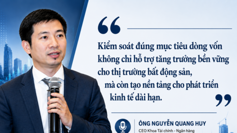 Dòng vốn bất động sản cần được dẫn dắt vào nhu cầu thực để tạo nền tảng tăng trưởng bền vững