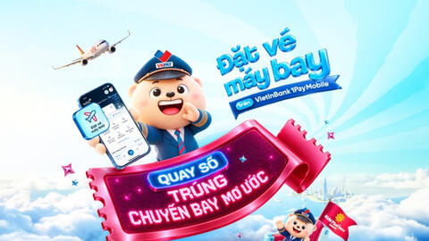 Đặt vé máy bay trên VietinBank iPay Mobile, cơ hội nhận vé khứ hồi Sun PhuQuoc Airways