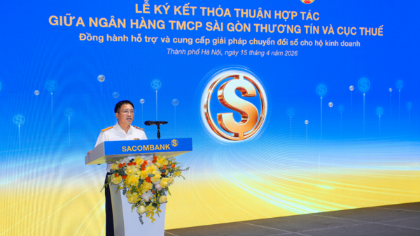 SACOMBANK hợp tác với cục thuế triển khai giải pháp hỗ trợ hàng triệu hộ kinh doanh trên toàn quốc