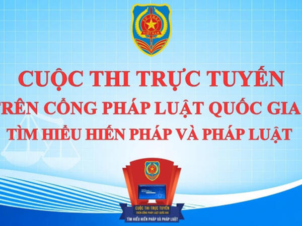 Cuộc thi trực tuyến Tìm hiểu về Hiến pháp và pháp luật trong kỷ nguyên số