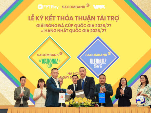 SACOMBANK là nhà tài trợ chính giải Hạng Nhất Quốc gia và Cúp Quốc gia trong mùa giải 2026/27