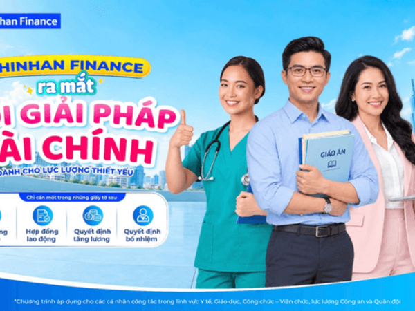 Shinhan Finance tung gói vay ưu đãi dành riêng cho nhóm khách hàng ngành y tế, giáo dục, công chức và lực lượng vũ trang