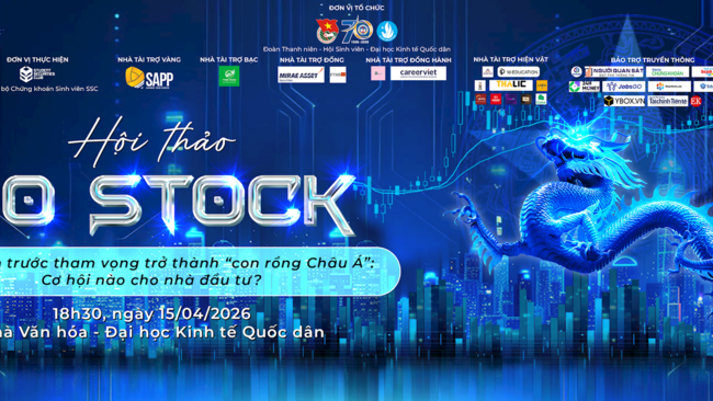 Hội thảo Go Stock 2026: Việt Nam trước tham vọng trở thành ‘con rồng châu Á’: Cơ hội nào cho nhà đầu tư?