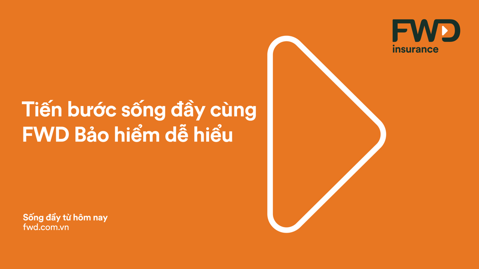 FWD ra mắt chiến dịch thương hiệu “Press play” – “Tiến bước sống đầy” - Ảnh 1