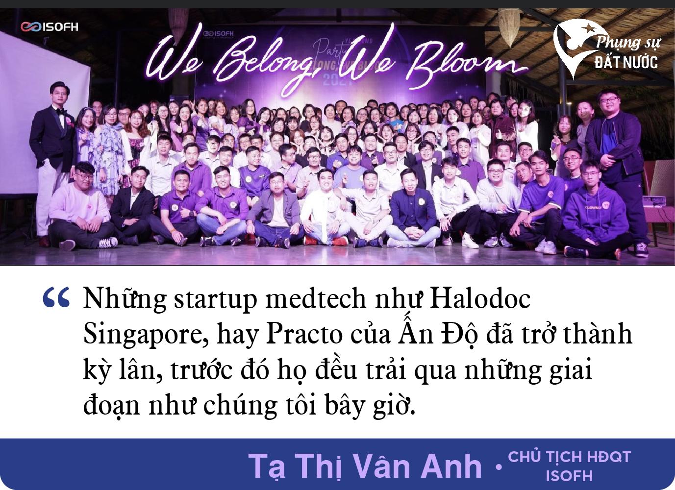 Chủ tịch ISOFH kể chuyện ‘lỗ triệu đô’ khi phụng sự ngành y tế: Trước khi thành kỳ lân, các medtech khác cũng từng như chúng tôi! - Ảnh 7.