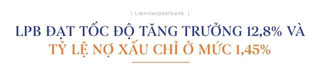 Lối đi riêng của Lienvietpostbank trong 15 năm - Ảnh 6