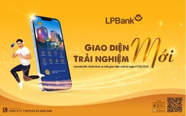 LPBank: Giao diện mới – Trải nghiệm mới với ứng dụng Lienviet24h