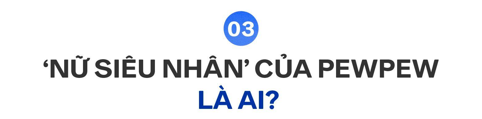 PewPew chia sẻ 3 bài học livestream trên Tik Tok và cảm giác 'khi có nhiều tiền' - Ảnh 7.