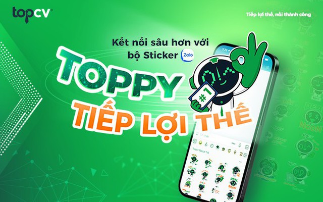 TopCV: Trải nghiệm thật sâu, gắn kết bền lâu với bộ sticker