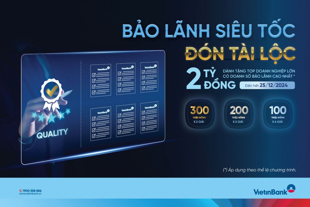 : VietinBank tặng 2 tỷ đồng cho khách hàng sử dụng dịch vụ Bảo lãnh