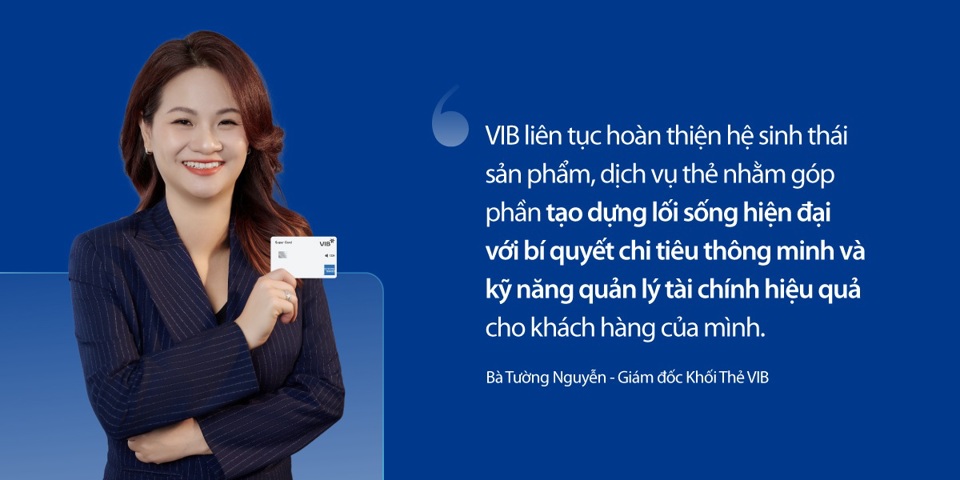 Giải mã hệ sinh thái thẻ tín dụng của VIB - Ảnh 1