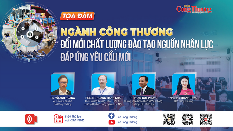 Tọa đàm bao gồm nhiều chuyên gia có lĩnh vực chuyên sâu trong công tác đào tạo ngành Công Thương.
