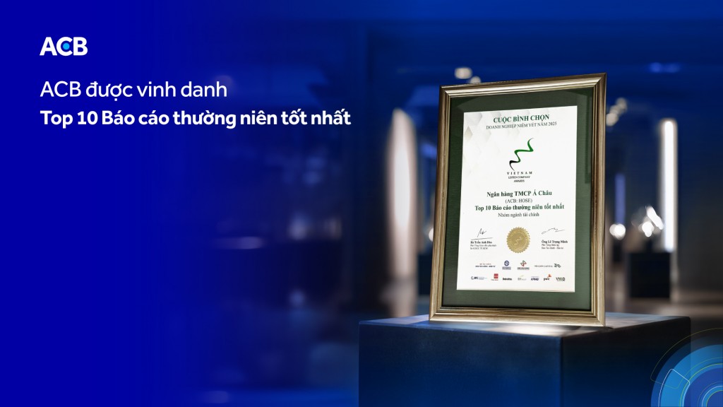 ACB được vinh danh Top 10 báo cáo thường niên tốt nhất