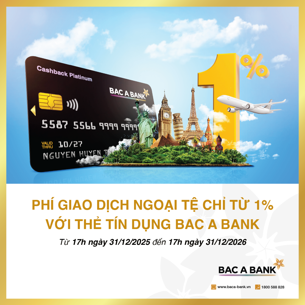 Hứng khởi bắt đầu hành trình năm châu cùng thẻ tín dụng BAC A BANK Hứng khởi bắt đầu hành trình năm châu cùng thẻ tín dụng BAC A BANK